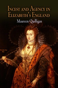 Cover Incest and Agency in Elizabeth's England