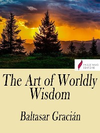 Cover The Art of Worldly Wisdom