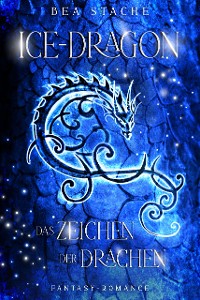 Cover Ice-Dragon, Das Zeichen der Drachen