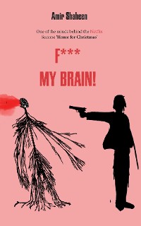 Cover F*** My Brain!