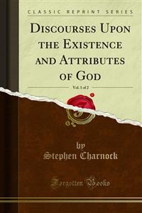 Cover Discourses Upon the Existence and Attributes of God