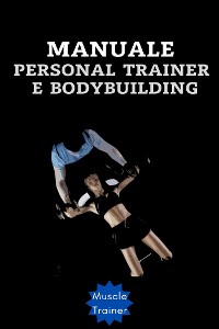 Cover Manuale Personal Trainer e Bodybuilding