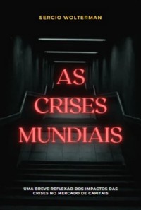 Cover As Crises Mundiais