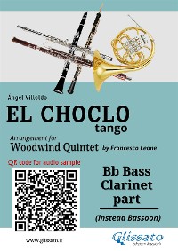 Cover Bass Clarinet part "El Choclo" tango for Woodwind Quintet