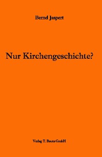 Cover Nur Kirchengeschichte?