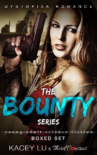 Cover The Bounty Series - Boxed Set Dystopian Romance