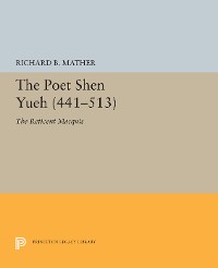 Cover The Poet Shen Yueh (441-513)