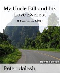 Cover My Uncle Bill and his Love Everest