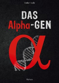 Cover Das Alpha-Gen