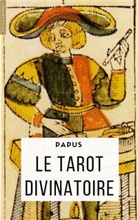 Cover Le Tarot divinatoire