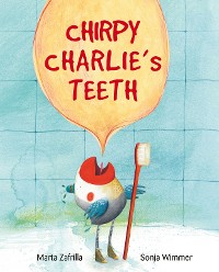 Cover Chirpy Charlie's Teeth