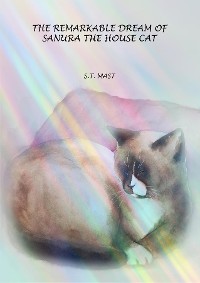 Cover The Remarkable Dream of Sanura the House Cat