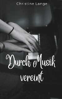 Cover Durch Musik vereint