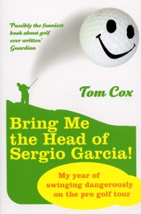 Cover Bring Me the Head of Sergio Garcia