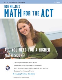 Cover Math for the ACT 2nd Ed., Bob Miller's