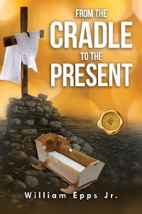 Cover From the Cradle to the Present