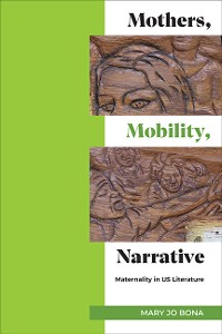 Cover Mothers, Mobility, Narrative