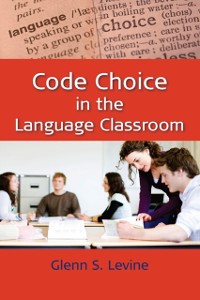 Cover Code Choice in the Language Classroom