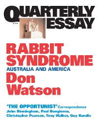 Cover Quarterly Essay 4 Rabbit Syndrome