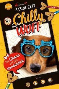 Cover Chilly Wuff (2). Das Chaos mit dem Hundeblick