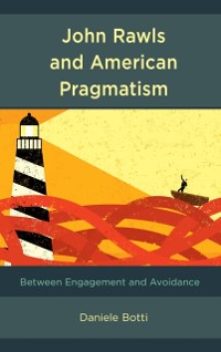 Cover John Rawls and American Pragmatism
