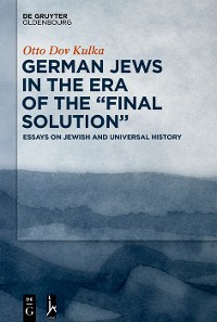 Cover German Jews in the Era of the “Final Solution”