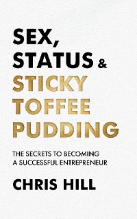 Cover Sex, Status & Sticky Toffee Pudding