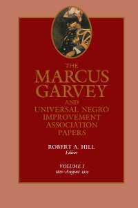 Cover The Marcus Garvey and Universal Negro Improvement Association Papers, Vol. I