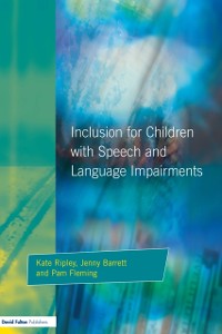 Cover Inclusion For Children with Speech and Language Impairments