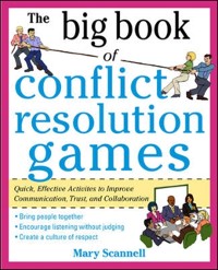 Cover Big Book of Conflict Resolution Games: Quick, Effective Activities to Improve Communication, Trust and Collaboration