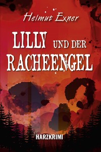 Cover Lilly und der Racheengel