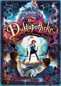 Cover Die Duftapotheke (4). Das Turnier der tausend Talente