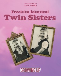 Cover Freckled Identical Twin Sisters