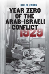 Cover Year Zero of the Arab-Israeli Conflict 1929