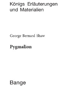Cover Pygmalion. Textanalyse und Interpretation.