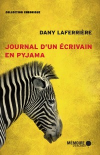 Cover Journal d''un écrivain en pyjama