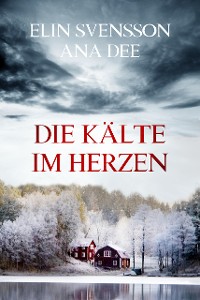 Cover Die Kälte im Herzen