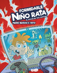 Cover Formidable Niño Rata. El ataque del trol fantasma