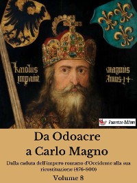 Cover Da Odoacre a Carlo Magno Volume 8