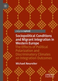 Cover Sociopolitical Conditions and Migrant Integration in Western Europe