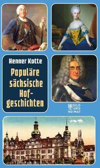 Cover Populäre sächsische Hofgeschichten