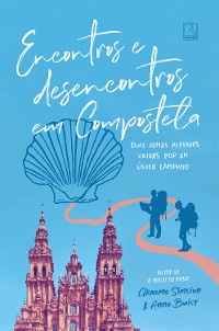 Cover Encontros e desencontros em Compostela