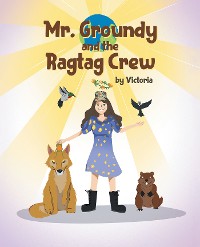 Cover Mr. Groundy and the Ragtag Crew