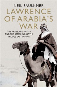 Cover Lawrence of Arabia's War