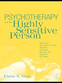 Cover Psychotherapy and the Highly Sensitive Person