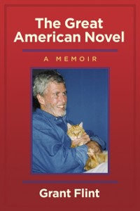 Cover Great American Novel, a Memoir