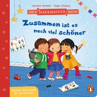 Cover Mein Starkmacher-Buch! - Zusammen ist es noch viel schöner