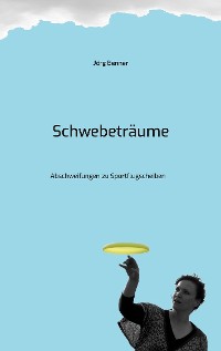 Cover Schwebeträume