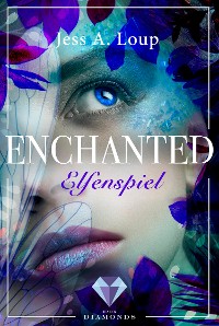 Cover Elfenspiel (Enchanted 1)