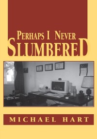 Cover Perhaps I Never Slumbered